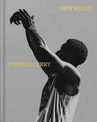 book cover for Shot Ready by Stephen Curry